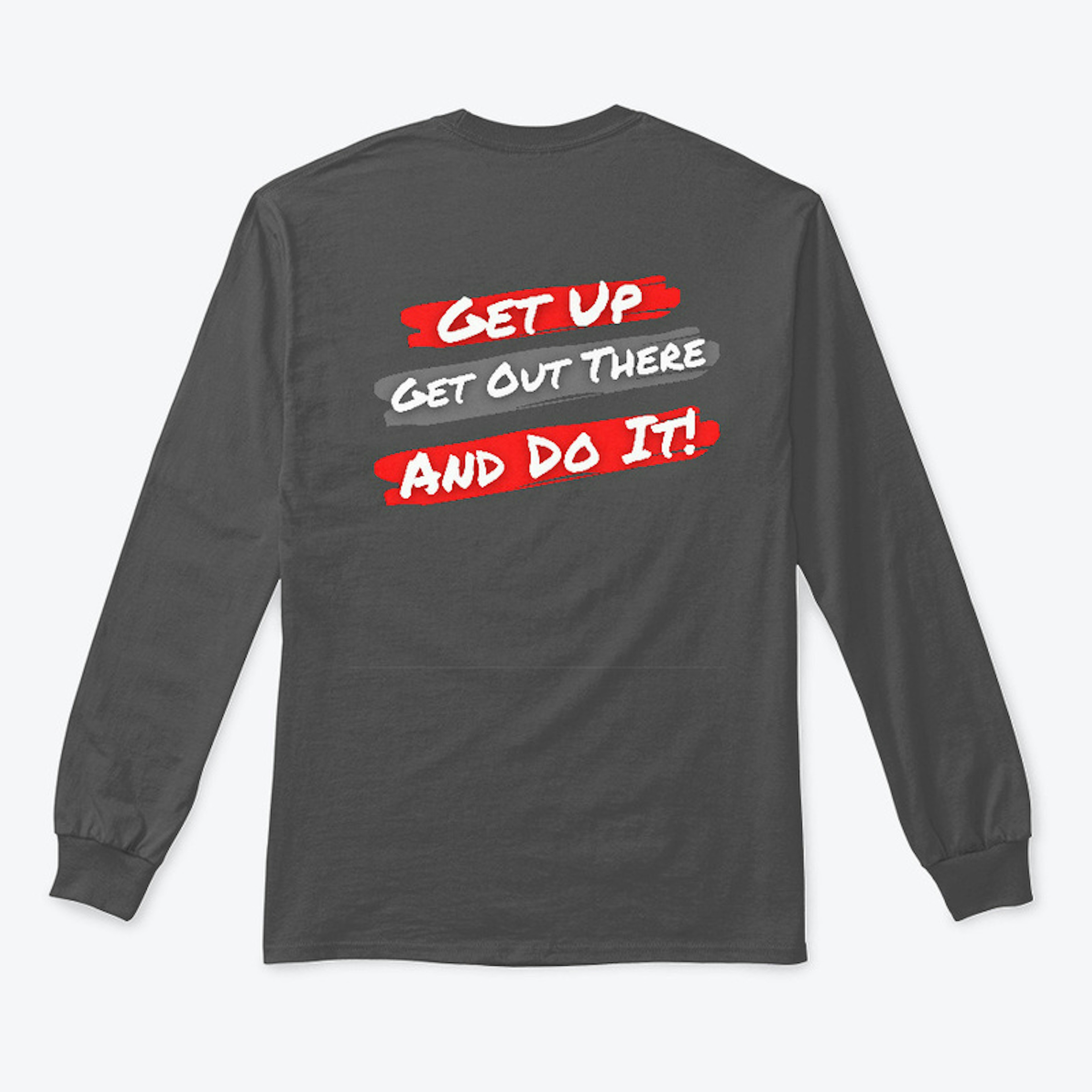 Our Slogan Long Sleeve T